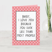 Personnalisé Drôle Je Vous Aime Parce Que Carte De (Devant)