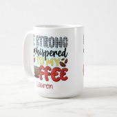 Personnalisé Funky Be Strong Coffee Mug (Devant gauche)