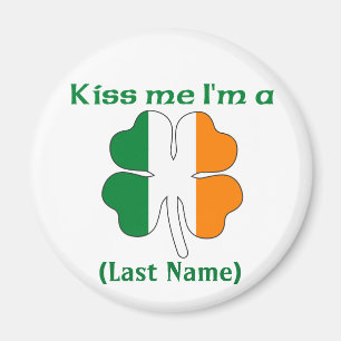 Personnalisé Kiss Me Je suis Irlandais Magnet