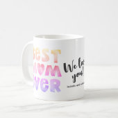 Personnalisé Meilleure maman Ever maman Mug (Devant gauche)