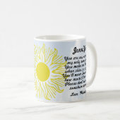Personnalisé Vous Êtes Mon Sunshine Coffee Mug (Devant droit)