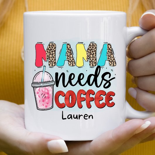Personnalisée, Mama Funny A Besoin De Café Mug
