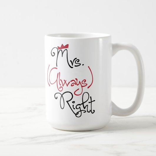 Personnalisée Mme Toujours Droite Mug (Droite)