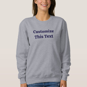 Personnalisez ce texte de base sweatshirt pour fem