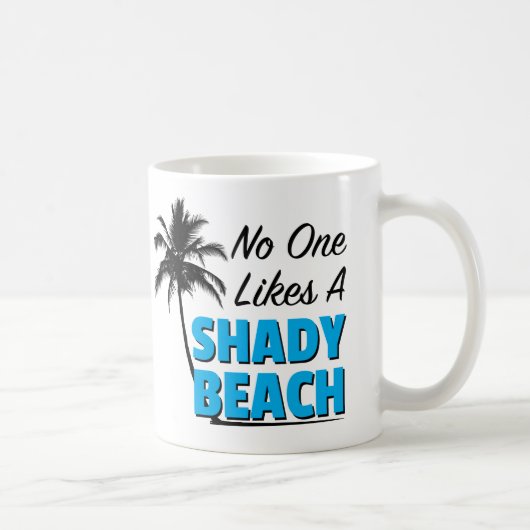 Personne aime une tasse de café louche de plage (Droite)