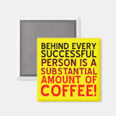 Personne de café avec succès Funny Fridge Magnet (Recto/Verso)