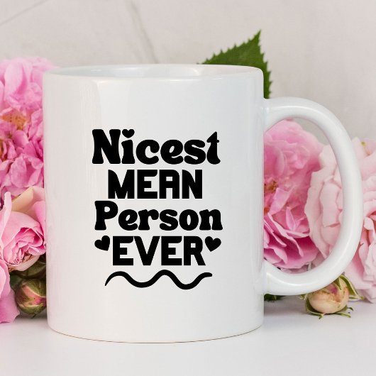 Personne moyenne la plus belle jamais drôle Mug