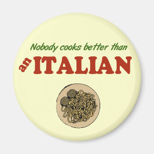 Personne ne fait cuire mieux qu'un aimant italien