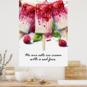 Personne ne mange de glace avec une affiche triste (Cuisine)