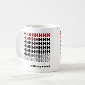 Personne ne se soucie de la Mug Drôle ou de la Mug (Devant gauche)