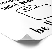 Personne ne veut changer le papier toilette Poster (Coin)