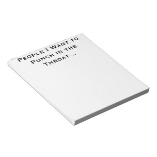 Personnes que je veux frapper dans le Bloc-notes T