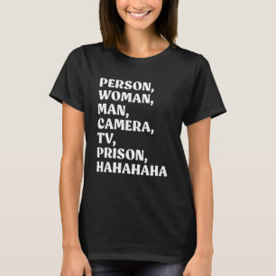 Persoon Man Camera TV Gevangenis Hahaha T-shirt