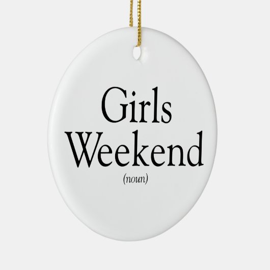 Persoonlijk Meidenweekend Definitie Keramisch Ornament (Rechts)