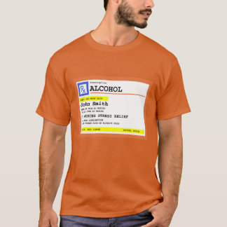 Persoonlijk Voorgeschreven Alcohol Humoristische A T-shirt