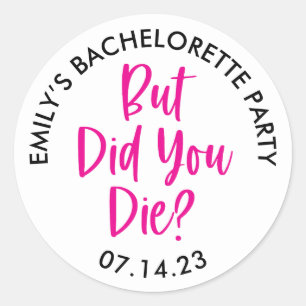 Persoonlijke Bachelorette Maar Ben Je Dood? Ronde Sticker