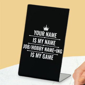 Persoonlijke Funny Job en Hobby Name Reclamebord Met Voetstuk