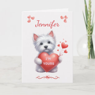 Persoonlijke I'm Yours Westie Valentijnskaart Feestdagen Kaart