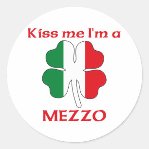 Persoonlijke Italiaan Kus Ik ben Mezzo Ronde Sticker