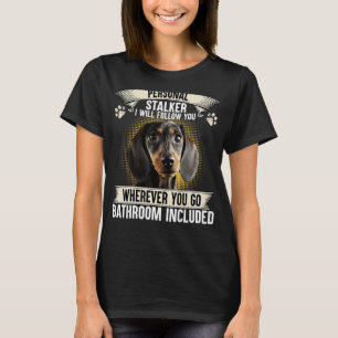 Persoonlijke Stalker ik zal je volgen Dachshund Lo T-shirt