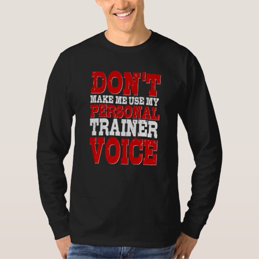 Persoonlijke trainer Voice Instructor Fitness Work T-shirt (Voorkant)