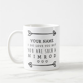 Persoonlijke Valentijnse  Funny Mug - Nimrod Koffiemok