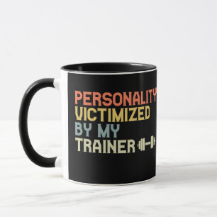 Persoonlijkheid slachtoffer van mijn trainer grapp mok