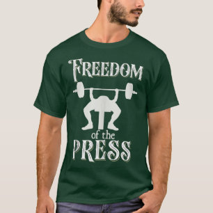 persvrijheid Gym Humor Mannen Gewichtsafstand T-shirt
