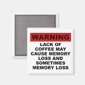 Perte de mémoire amusant café Aimant frigo (Recto/Verso)