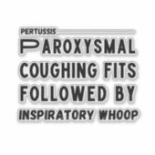 Pertussis Hallmark – kinkhoest Medisch Sticker (Voorkant)