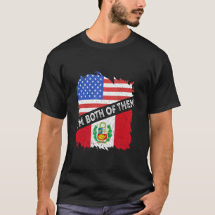 Peru Ik Ben Allebei Amerika Peruaanse Vlag Peruvi T-shirt