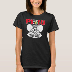 Peru Table Tennis Support Peruvian Ping Pong Tea T-shirt