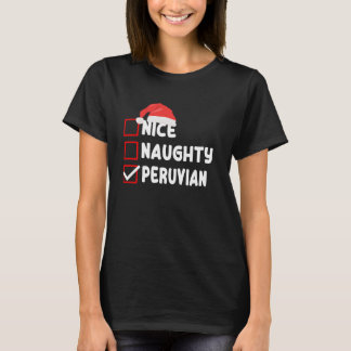 Peruvian Christmas Wear Funny Peru Xmas Cheklist T-shirt
