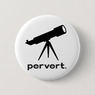 Pervert met Telescope Funny Parody Humor Ronde Button 5,7 Cm