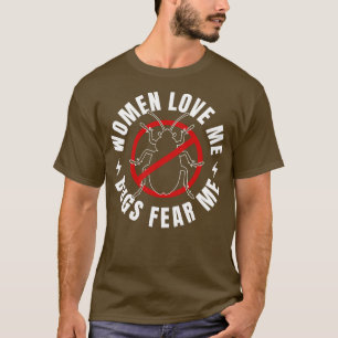 Pest Control Bug Exterminator Funny Bugs Angst T-shirt