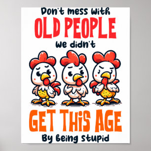 Pest niet met oude mensen poster