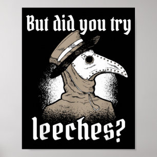 Pestdokterkostuum Maar Gebruikte Wel Bloedzuigers Poster