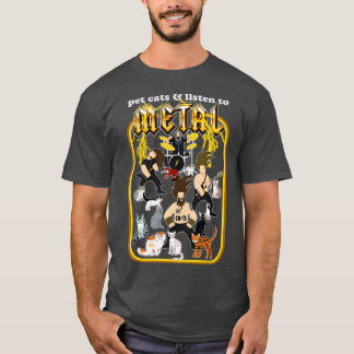 Pet Cats en Luister naar Metal T-shirt