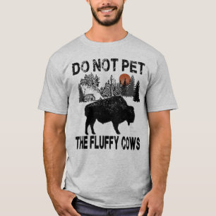 Pet de Fluffy Koeien niet T-shirt