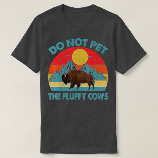 Pet de Fluffy Koeien niet  T-shirt (Design voorkant)