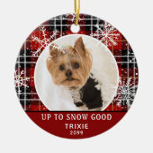 Pet Funny UP-TO-SNOW GOOD Red Pset Snowflake Keramisch Ornament (Voorkant)