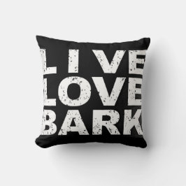 Pet kussens "Live Love Bark"