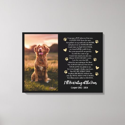 Pet Loss Dog Ik wacht aan de deur Canvas Afdruk (Voorkant)