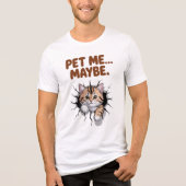 Pet Me Maybe Funny Cat  Tri-Blend Shirt (Voorkant)
