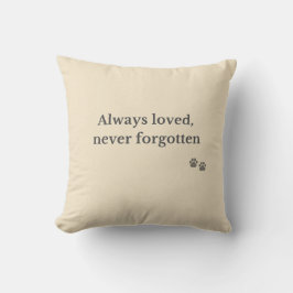 Pet Memorial Pillow – Always Loved Kussen