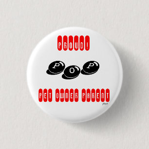 Pet Owner Parent (POP) pride knoppen! Ronde Button 3,2 Cm