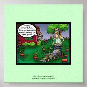 PETA & De Cartoonposter van Crabgrass Grappige Pos Poster