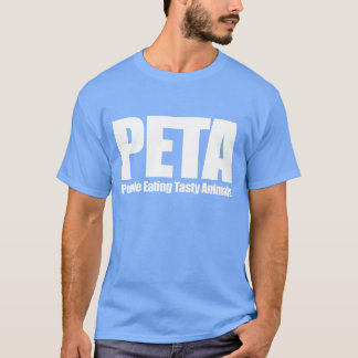 PETA Mensen die lekker Dieren Eten Grappig Voedsel T-shirt