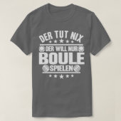 Petanque Bocce Boule Player Gift Ball Funny Retro T-shirt (Design voorkant)