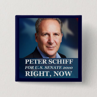 Peter Schiff voor Senaat in CT, 2010 Vierkante Button 5,1 Cm